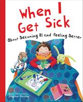   When I Get Sick