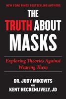   Truth About Masks