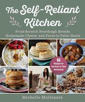   The Self-Reliant Kitchen