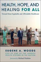   Health, Hope, and Healing for All