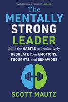   The Mentally Strong Leader