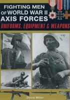   Fighting Men of World War II - Axis Forces