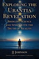 Exploring the Urantia Revelation
