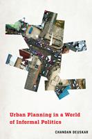   Urban Planning in a World of Informal Politics