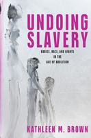   Undoing Slavery