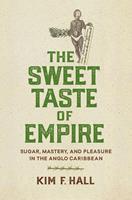  The Sweet Taste of Empire