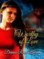   Worthy of Love