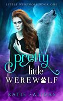   Pretty Little Werewolf