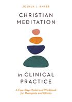   Christian Meditation in Clinical Practice