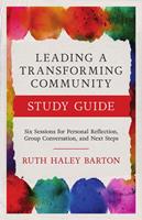   Leading a Transforming Community Study Guide