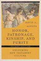   Honor, Patronage, Kinship, & Purity