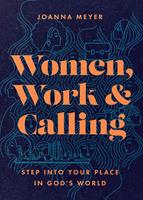   Women, Work, and Calling