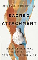   Sacred Attachment