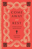   Come Away and Rest