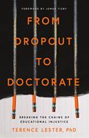   From Dropout to Doctorate
