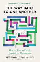   The Way Back to One Another