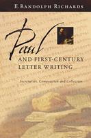   Paul and First-Century Letter Writing