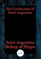   The Confessions of Saint Augustine