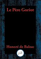   Le P&egrave;re Goriot