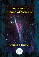   Icarus or The Future of Science