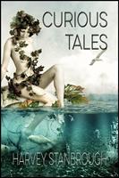   Curious Tales