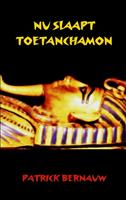   Nu slaapt Toetanchamon