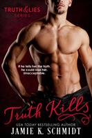   Truth Kills