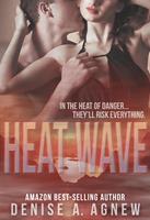   Heat Wave