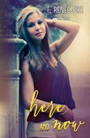   Here and Now