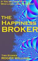   The Happiness Broker