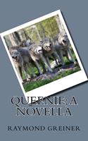   Queenie; a Novella