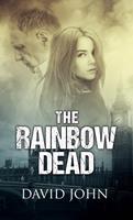   The Rainbow Dead