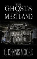   The Ghosts of Mertland