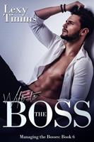   Wife to the Boss