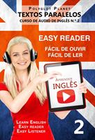   Aprender Inglês - Textos Paralelos | Fácil de ouvir | Fácil de ler - CURSO DE ÁUDIO DE INGLÊS N.º 2