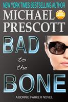   Bad to the Bone