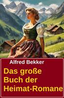 Das große Buch der Heimat Romane