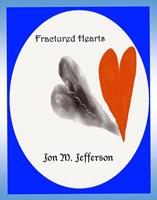   Fractured Hearts