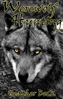   Werewolf Hunting