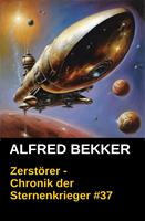   Chronik der Sternenkrieger 37: Zerst&ouml;rer