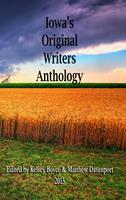   Iowa's Original Writers Anthology