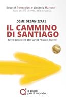  Come organizzare il Cammino di Santiago