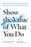   Show the Value of What You Do