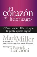   El corazón del liderazgo