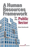   A Human Resources Framework for the Public Sector