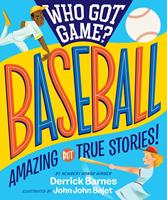   Who Got Game?: Baseball