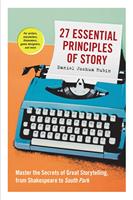   27 Essential Principles of Story