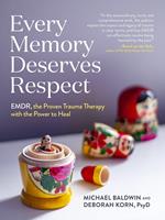   Every Memory Deserves Respect