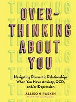   Overthinking About You