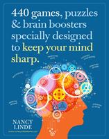   440 Games, Puzzles & Brain Boosters Specially Designed to Keep Your Mind Sharp